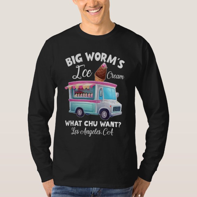 Camiseta Big Worm s Ice Cream What chu Want (Frente)