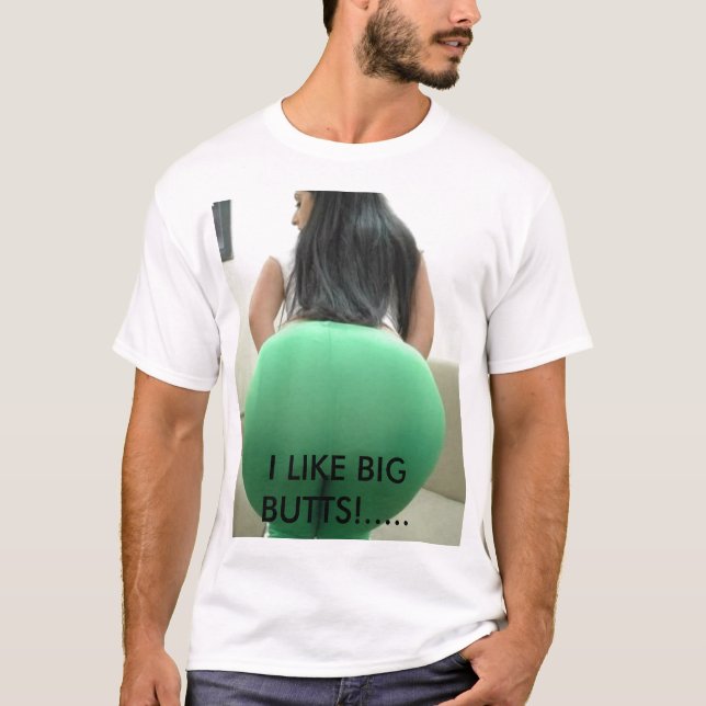 Camiseta Bigbutt, EU GOSTO de BUMBUNS GRANDES! ..... (Frente)