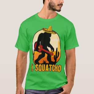 Camiseta Bigfoot El Squatcho Mexican Sasquatch Bigfoot by c
