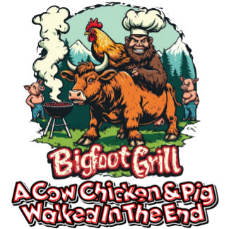 Camiseta Bigfoot Grelha Uma Vaca frango e Porco Caminhada n
