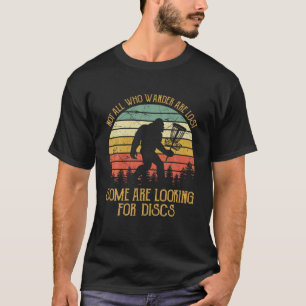 Camiseta Bigfoot Nem Todos Que Vagueiam Estão Perdidos Alg
