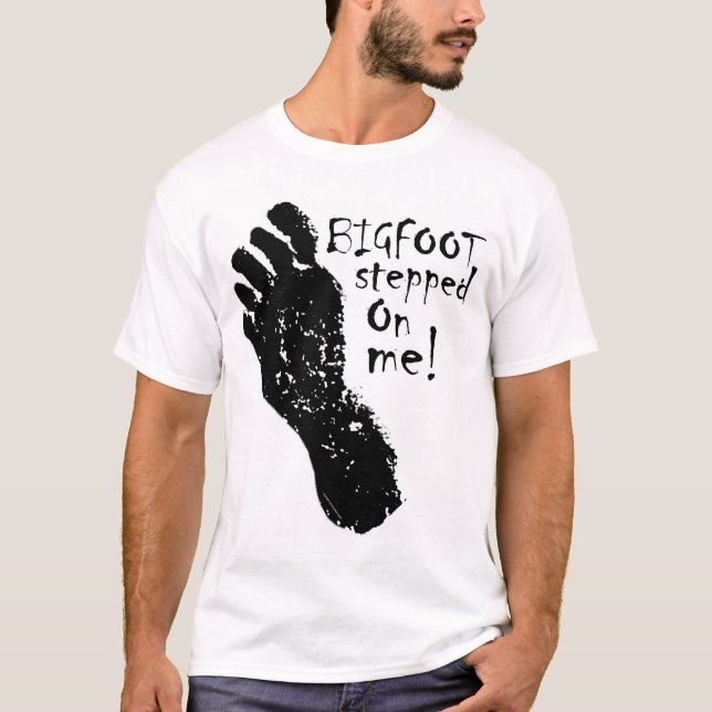 Camiseta BIGFOOT pisou em mim! (Frente)