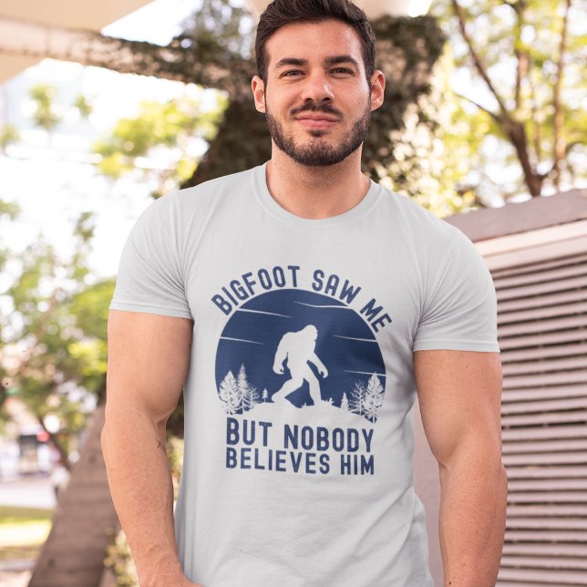 Camiseta Bigfoot Saw me but nobody believes him (Criador carregado)