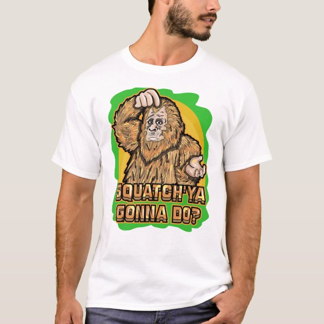 Camiseta Bigfoot Squatch _Ya Vai Fazer Uma Citação Engraçad (Frente)