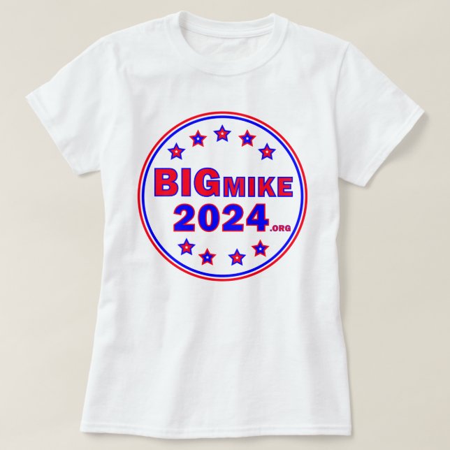 Camiseta BigMike2024: Camisa-T feminina (Frente do Design)