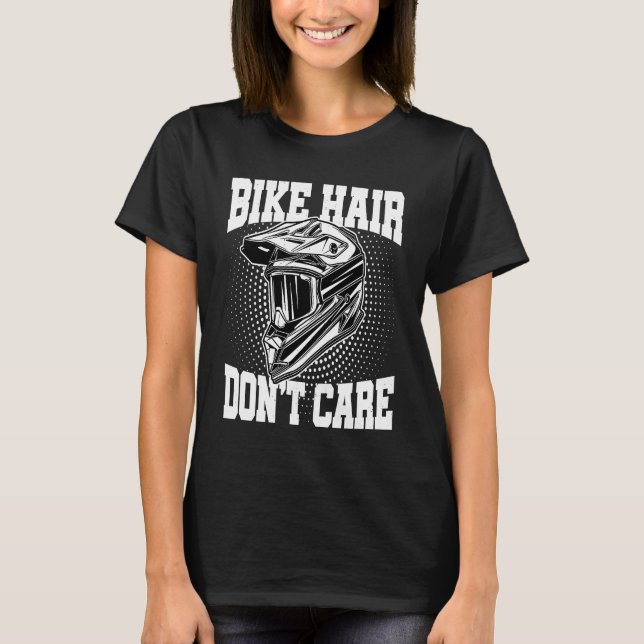 Camiseta Bike Hair Don't Care Motorcycle Enduro Dirt Bike R (Frente)