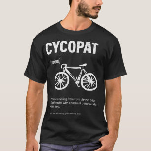 Camiseta Bike Rider Cycopath Engraçado Ciclista Tema Gi