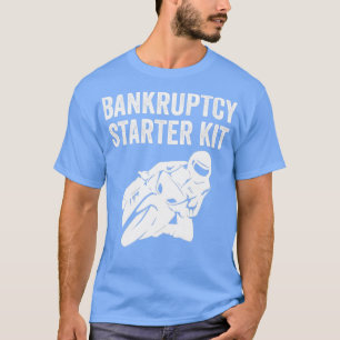 Camiseta Biker Motorbike Bike Funny Bankrupency Starkit