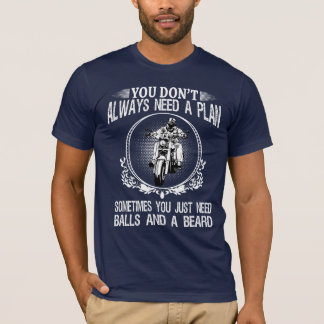 Camiseta Biker - Sem Plano, Apenas Bolas e Barba