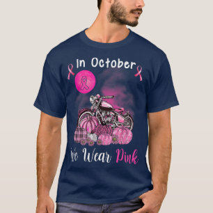 Camiseta Bikers Em Outubro Vestimos Motocicletas Rosa C