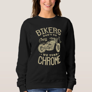 Camiseta Bikers não vão Cinzas nós viramos motocicleta Chro