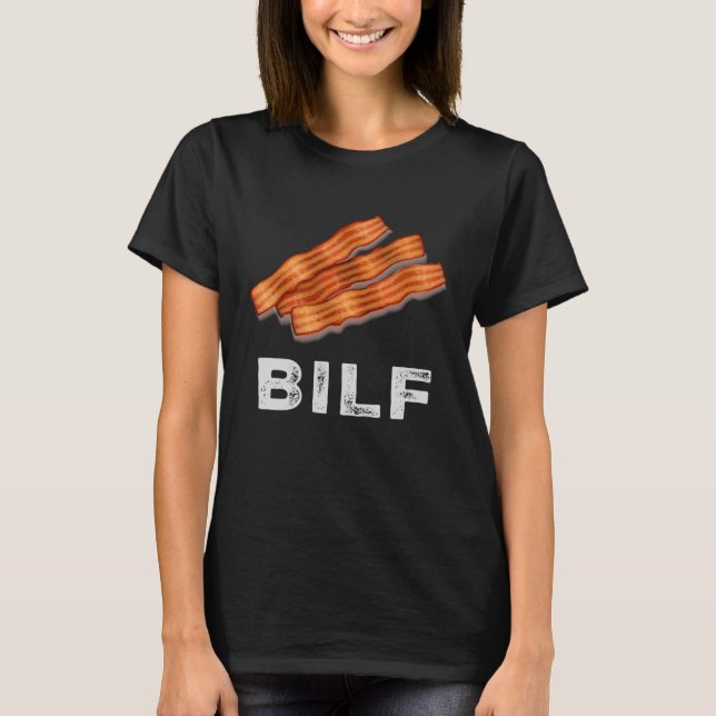 Camiseta Bilf Bacon Pork Strips Comida Hilarious (Frente)
