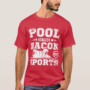 Camiseta Bilhar é o bacon dos esportes vintage