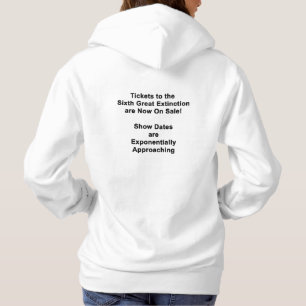 Camiseta Bilhetes Para O Sexto Excelente De Extinção HOODIE