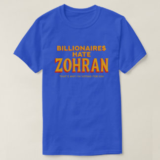 Camiseta Bilionários Odeiam Declaração Política de Zohran