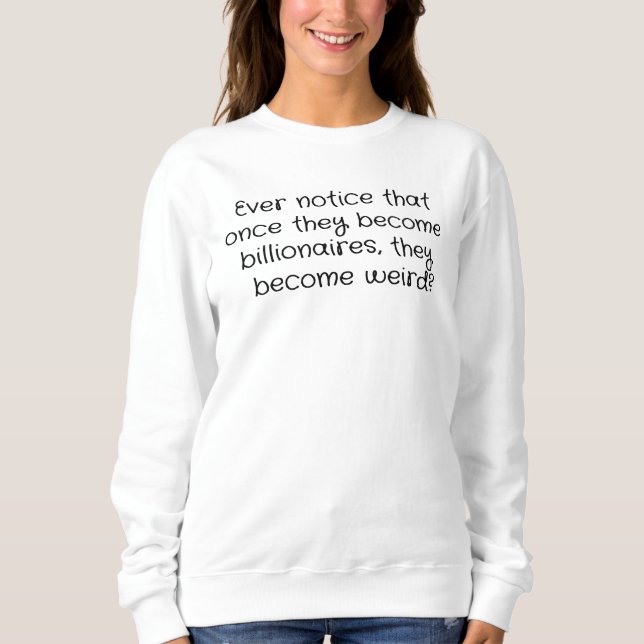 Camiseta Bilionários são esquisitos (Frente)
