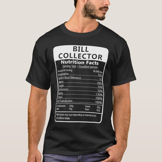 Camiseta Bill Collector Nutrition Facts Sarcastic (Frente)