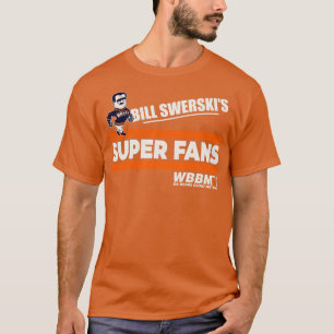 Camiseta Bill Swerskis Super Fans