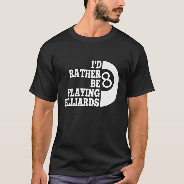 Camiseta Billard Piscina, PREFERENCIALMENTE JOGAR BILLIARDS (Frente)