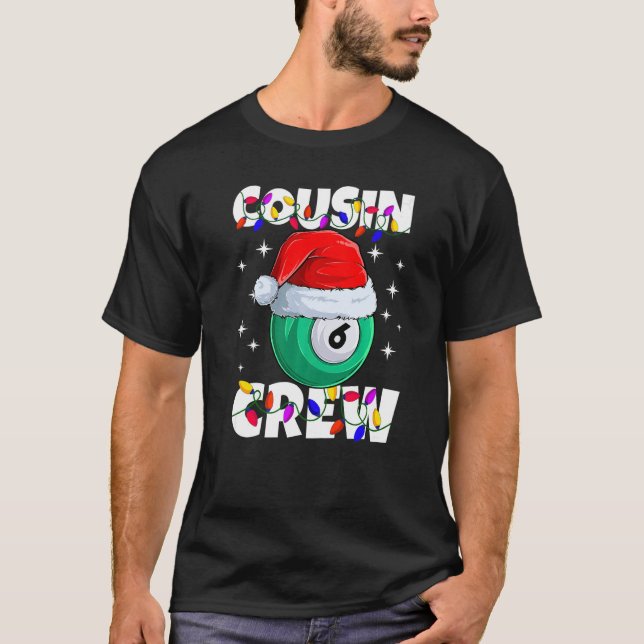 Camiseta Billiard 6 Ball Play Pool Cousin Crew Christmas Li (Frente)