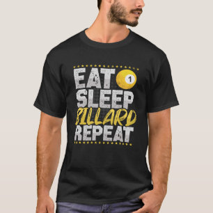Camiseta Billiard Coma Dormir Repete Hobby Billiard Ball