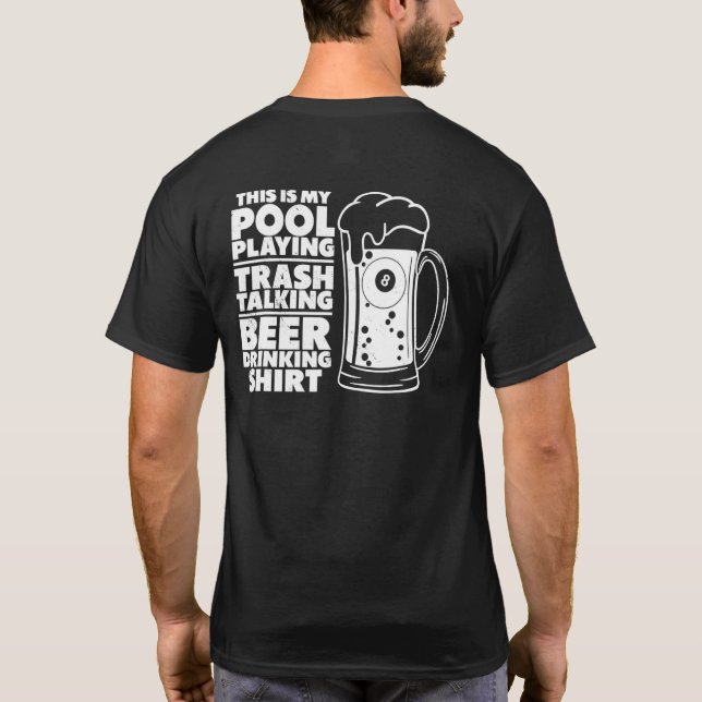 Camiseta Billiard Esta É A Minha Piscina Jogando Lixo Falan (Verso)