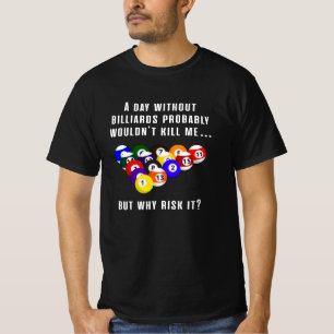 Camiseta Billiard Snooker Piscina Billiards 8 Ball Engraçad