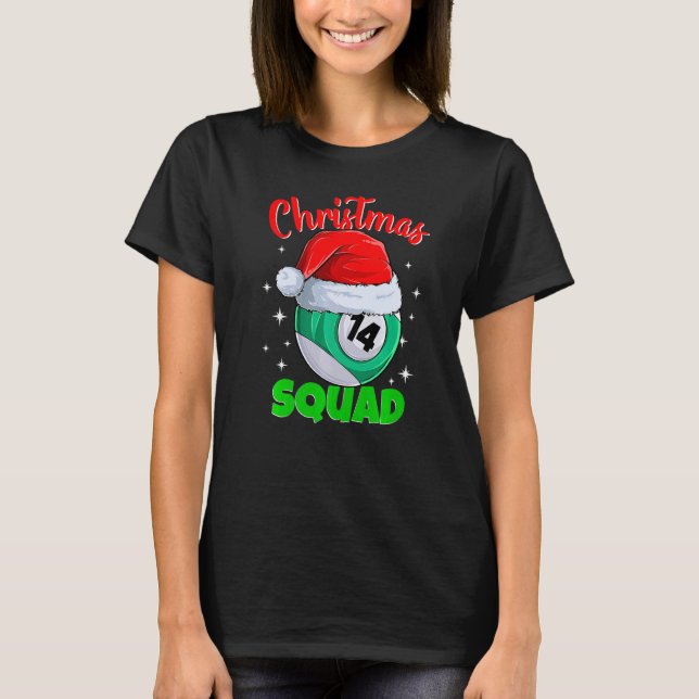 Camiseta Billiards 14 Ball Christmas Squad Balls Billi (Frente)
