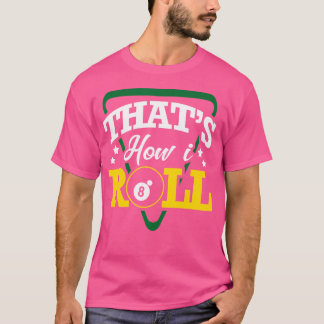 Camiseta Billiards É Assim Que Eu Rolo
