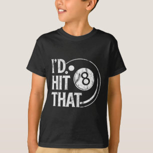 Camiseta Billiards Engraçado Id Atingiu A Oitava Jogada De 