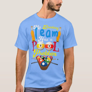 Camiseta Billiards Minha Equipe De Bebendos Tem Uma Piscina