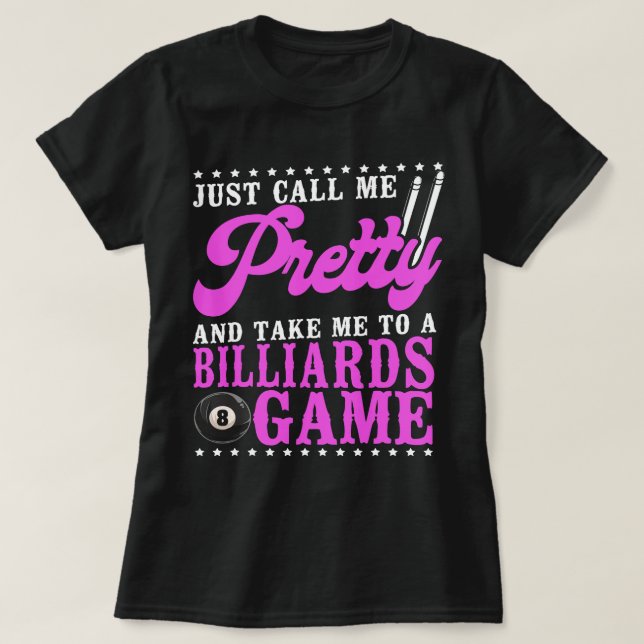 Camiseta Billiards Piscina Player Ball Girl Good Girls Plan (Frente do Design)