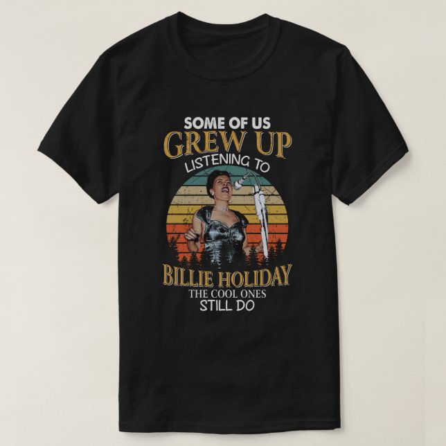 Camiseta Billie Holiday Oferece Os Legal Ainda Vintage (Frente do Design)