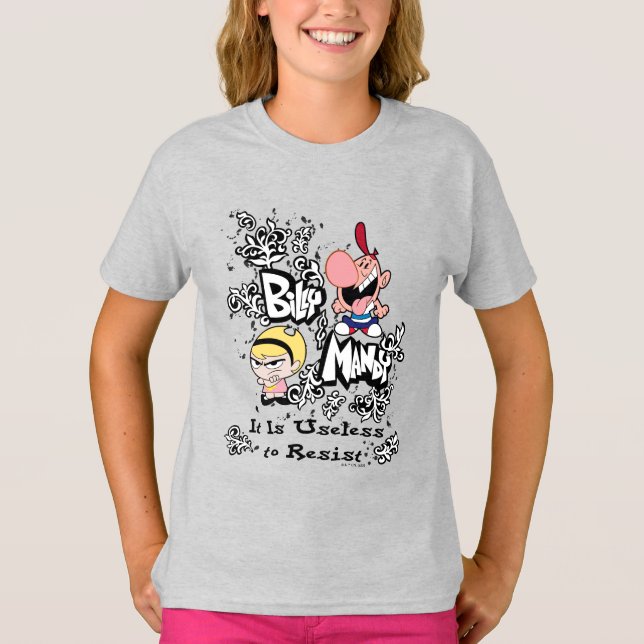 Camiseta Billy & Mandy - Inútil resistir (Frente)