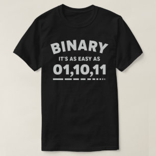 Camiseta Binário É tão fácil quanto 01,10,11