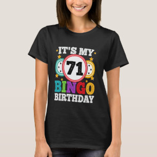 Camiseta Bingo 71º Aniversário É Meu 71º Aniversário Bingo 
