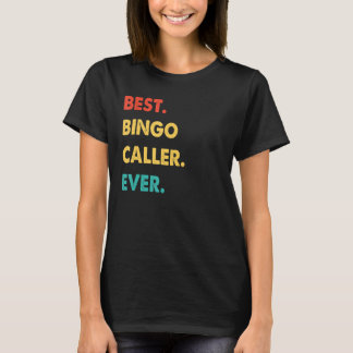 Camiseta Bingo Caller Profissão Retrora Melhor Chamador De 