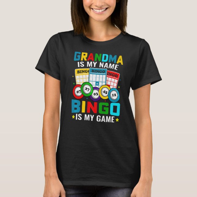 Camiseta Bingo é a minha avó jogadora mulher da mãe (Frente)