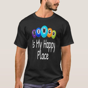 Camiseta Bingo É Meu Lugar Feliz Jogador De Bingo Vencedor 