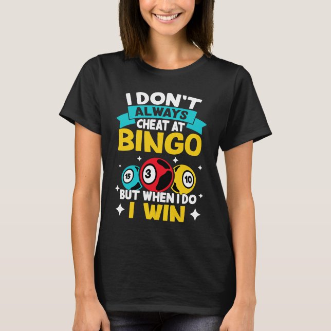 Camiseta Bingo, eu nem sempre ligo no Bingo, mas quando o f (Frente)