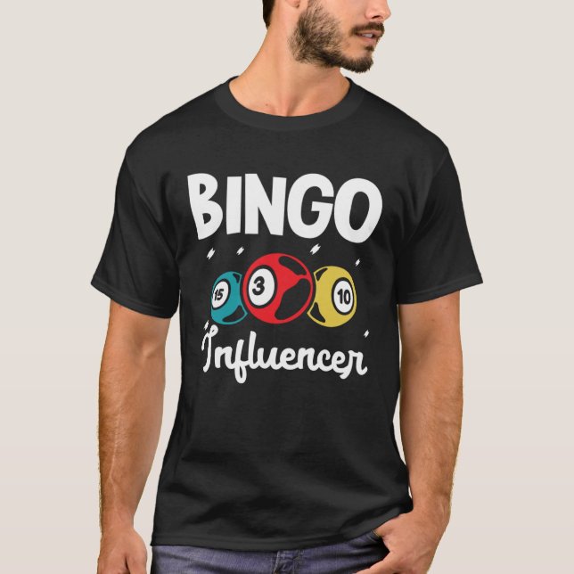 Camiseta Bingo Influencer Bingo Card Game Gambling Bingo Ba (Frente)