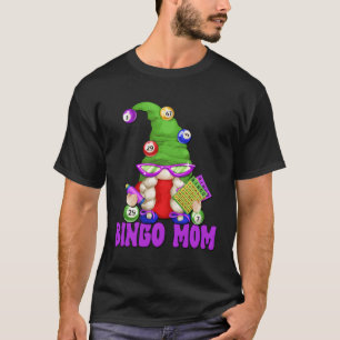 Camiseta Bingo Mãe Gnomo Para Bingo Night