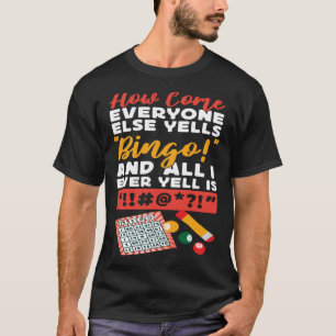 Camiseta Bingo Player Como Todos Gritam Bingo An