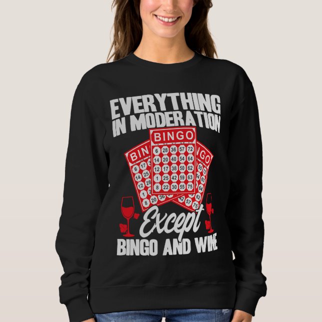 Camiseta Bingo Player Everything In Moderation Except Bingo (Frente)