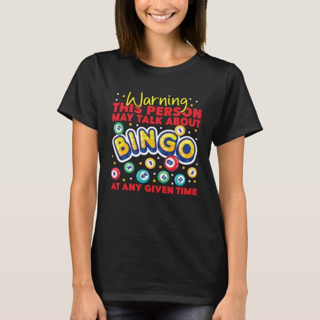 Camiseta Bingo Player Warning This Person May Talk About Bi (Frente)