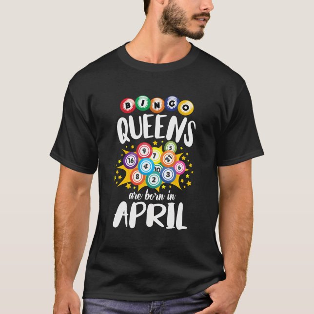 Camiseta Bingo Queens São Nasceres No Bingo Player De Abril (Frente)