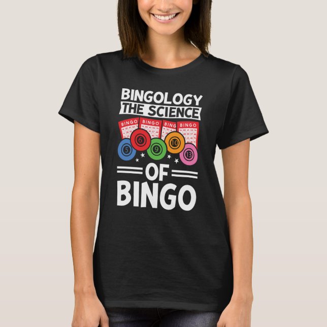 Camiseta Bingology The Science Of Bingo Player (Frente)