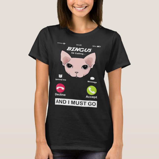 Camiseta Bingus Está Chamando De Memória Meu Amado Esfinge  (Frente)