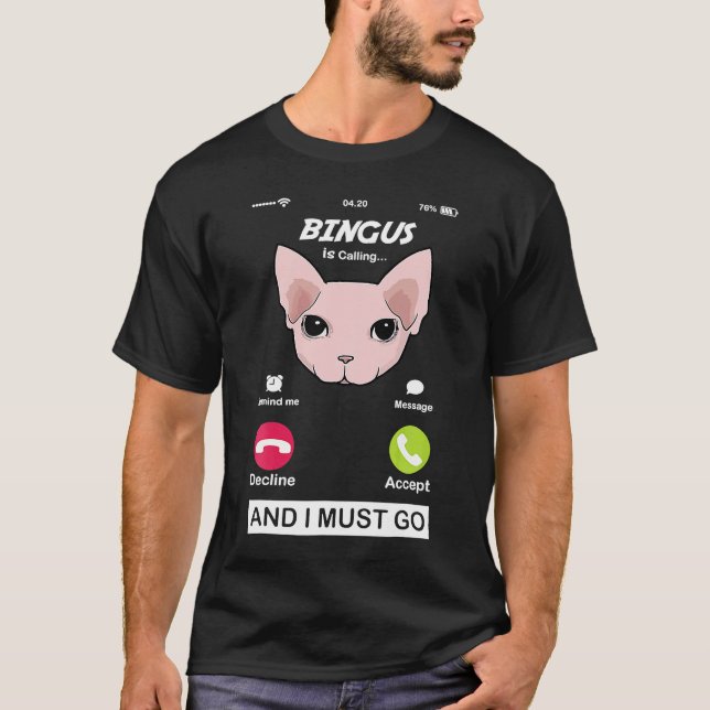 Camiseta Bingus Está Chamando De Memória Meu Amado Esfinge  (Frente)
