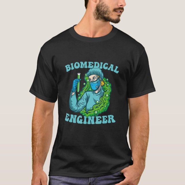 Camiseta Bioengineering for Biomedical Engineer 1 (Frente)